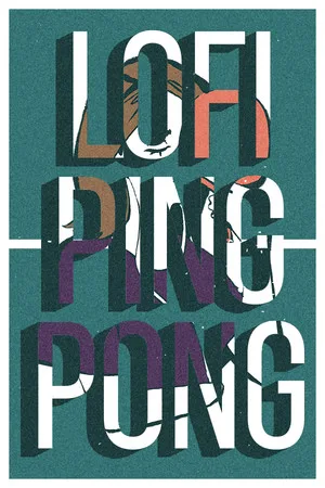 Lofi Ping Pong