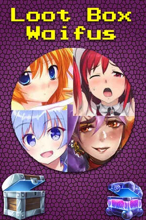 Loot Box Waifus