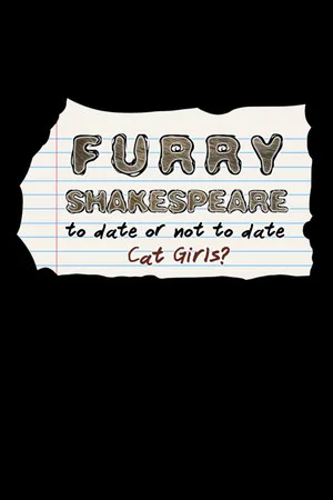 Furry Shakespeare: To Date Or Not To Date Cat Girls?