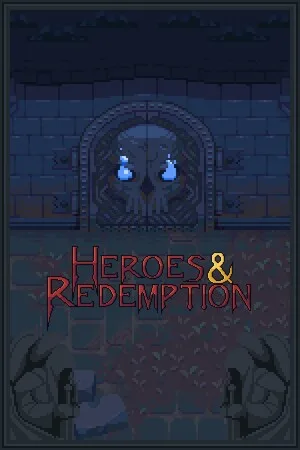 Heroes & Redemption