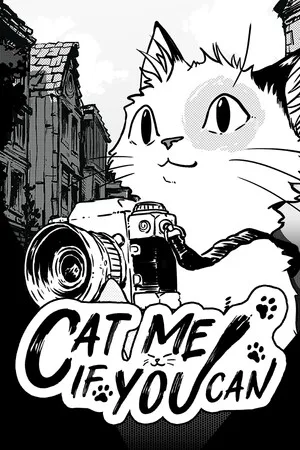 Cat Me If You Can