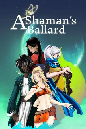 A Shaman's Ballard