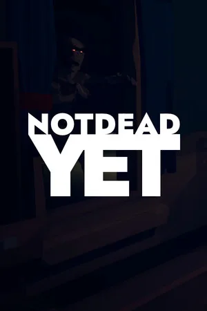 Not Dead Yet