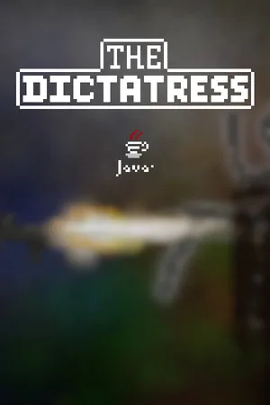 The Dictatress