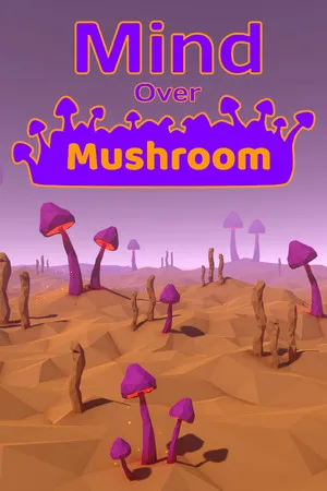 Mind Over Mushroom
