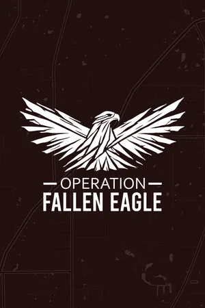 Operation: Fallen Eagle