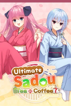 Ultimate Sadou- tea or coffee?
