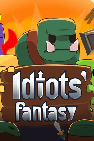 Idiots' Fantasy