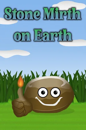 Stone Mirth on Earth