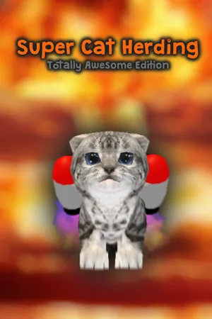 Super Cat Herding: Totally Awesome Edition