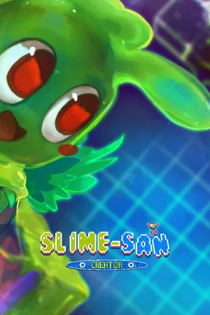 Slime-san: Creator