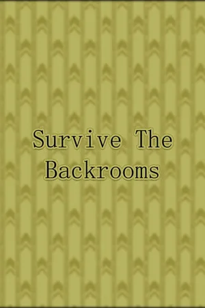 Survive The Backrooms!