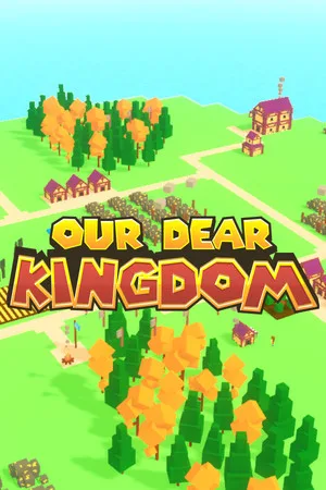 Our Dear Kingdom