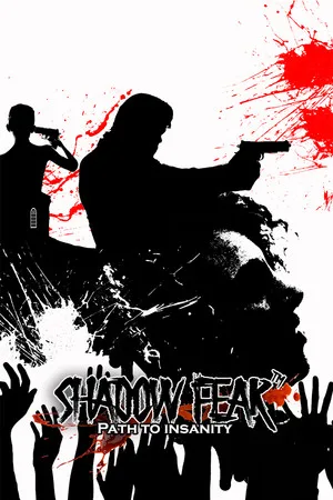 Shadow Fear Path to Insanity