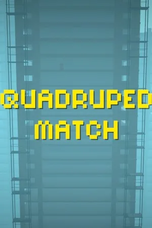 Quadruped Match