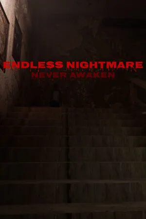 Endless Nightmare: Never Awaken
