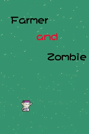 Farmer and Zombie