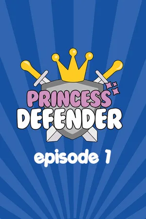 Princess Defender Episode 1