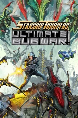 Starship Troopers: Ultimate Bug War!