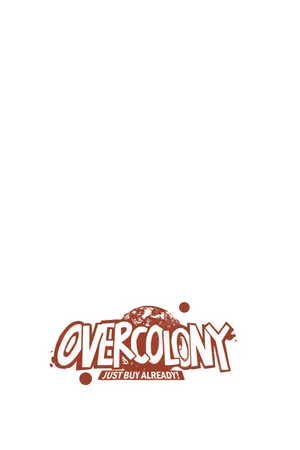 Overcolony