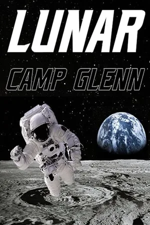 Lunar Camp Glenn