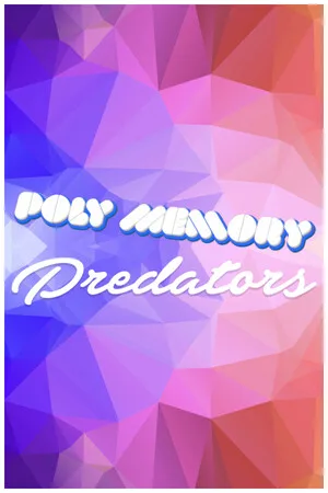 Poly Memory: Predators
