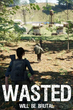 WASTED Will Be Brutal