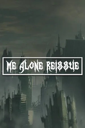 Me Alone Reissue