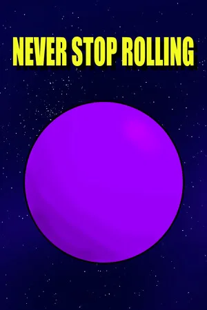 Never Stop Rolling