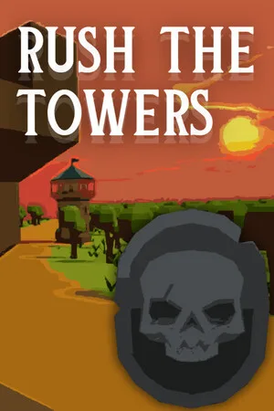 Rush The Towers