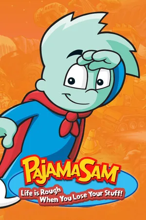 Pajama Sam: Life Is Rough When You Lose Your Stuff!