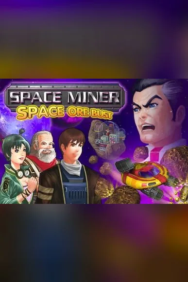 Space Miner: Space Ore Bust