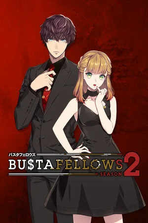 BUSTAFELLOWS season2