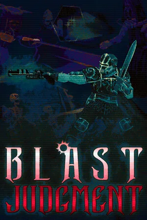 Blast Judgment