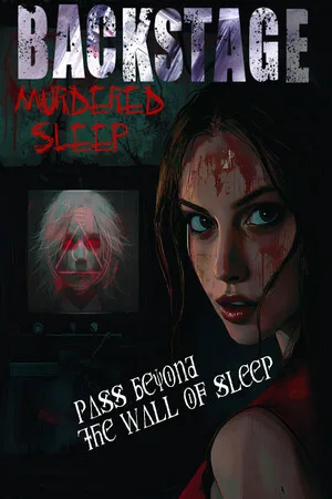 Backstage: Murdered Sleep