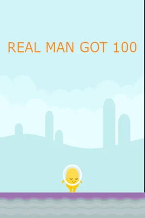 REAL MAN GOT 100
