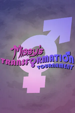 Missy's Transformation Tournament