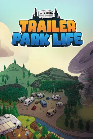 Trailer Park Life