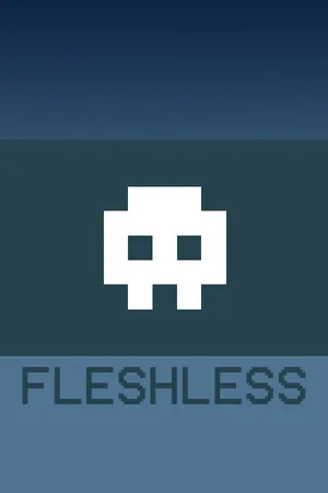 FLESHLESS