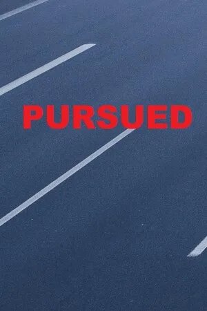 PURSUED