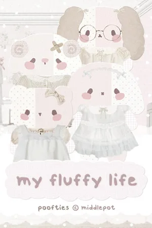 my fluffy life