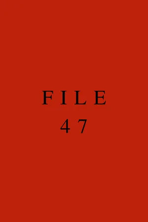 File 47