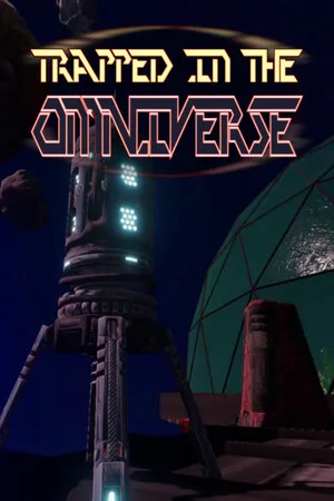 Trapped In The Omniverse