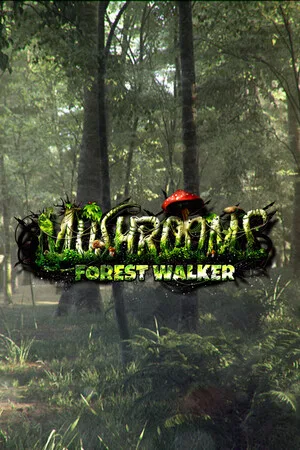 Mushrooms: Forest Walker
