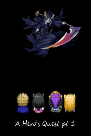 A Hero's Quest pt1