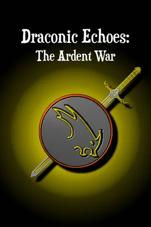 Draconic Echoes: The Ardent War