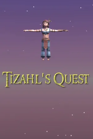 Tizahl's Quest