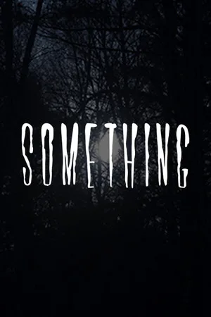 SOMETHING