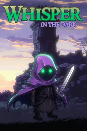 Whisper: in the Dark