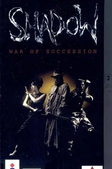 Shadow: War of Succession